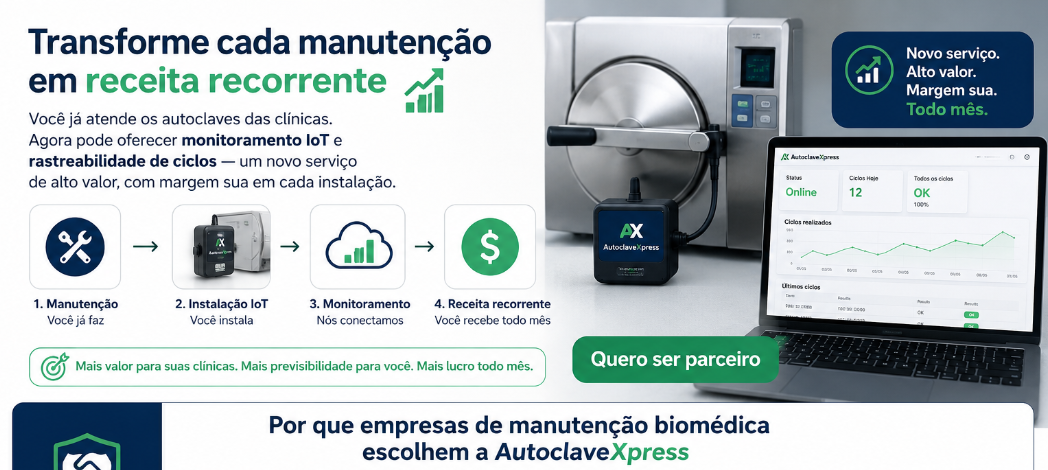 Transforme cada manutenção de autoclave em receita recorrente — monitoramento IoT e rastreabilidade de ciclos de esterilização